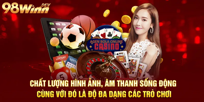 chất lượng hình ảnh âm thanh tại 98win